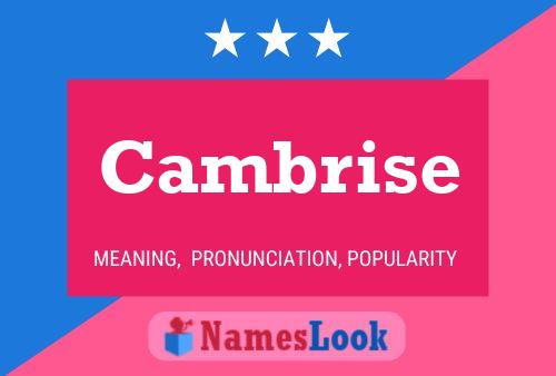 Cambrise Name Poster