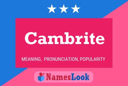 Cambrite Name Poster