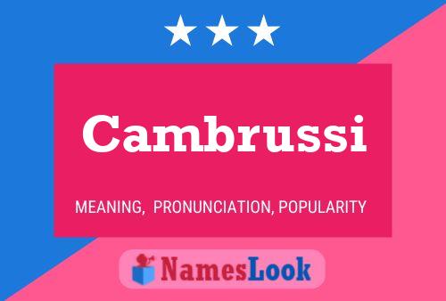 Cambrussi Name Poster