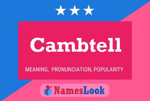 Cambtell Name Poster