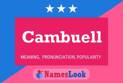 Cambuell Name Poster