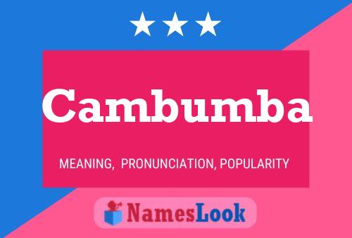 Cambumba Name Poster