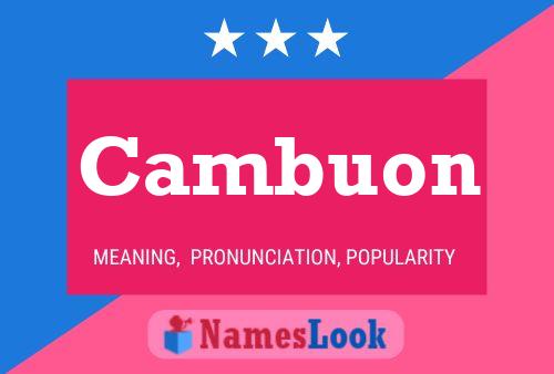 Cambuon Name Poster