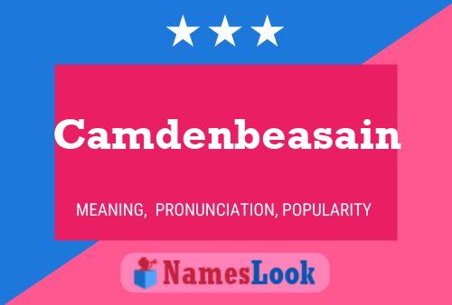 Camdenbeasain Name Poster