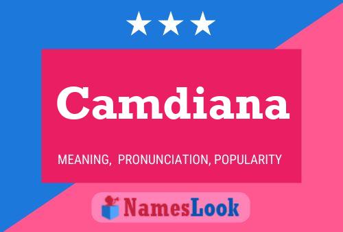 Camdiana Name Poster