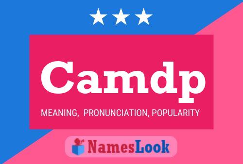 Camdp Name Poster