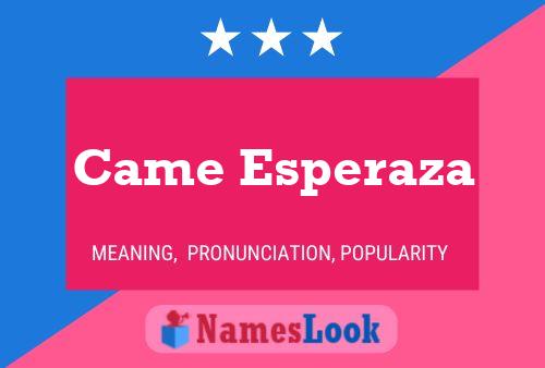 Came Esperaza Name Poster