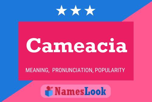 Cameacia Name Poster