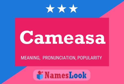 Cameasa Name Poster