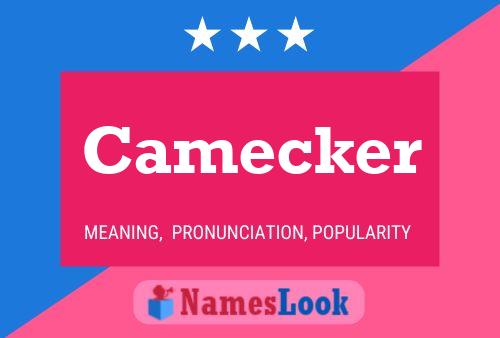 Camecker Name Poster