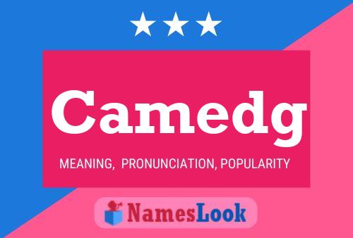 Camedg Name Poster