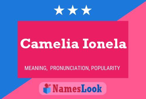 Camelia Ionela Name Poster