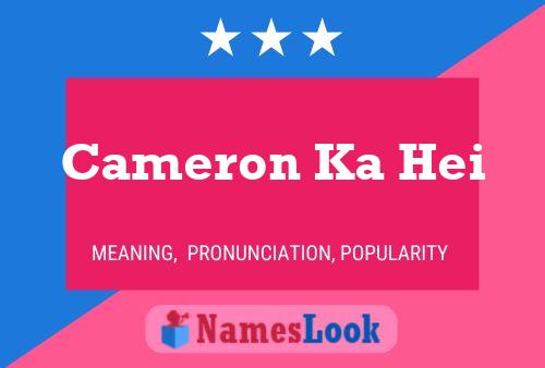 Cameron Ka Hei Name Poster