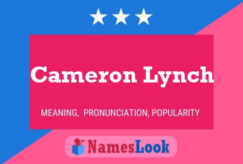 Cameron Lynch Name Poster