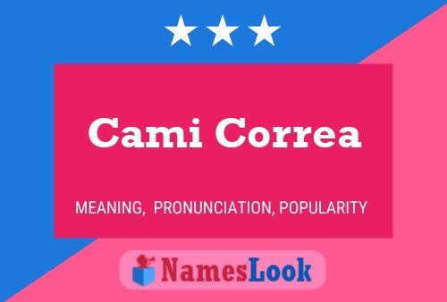 Cami Correa Name Poster