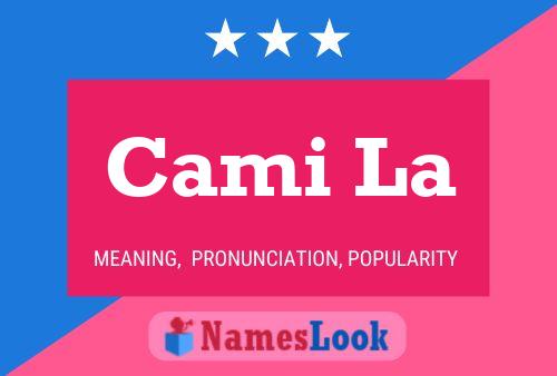 Cami La Name Poster