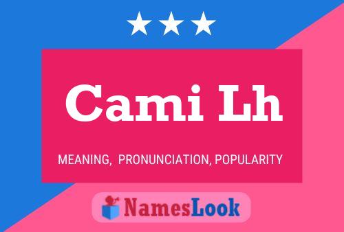 Cami Lh Name Poster