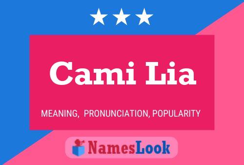 Cami Lia Name Poster