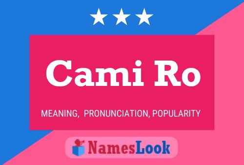 Cami Ro Name Poster