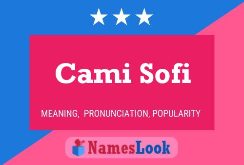 Cami Sofi Name Poster