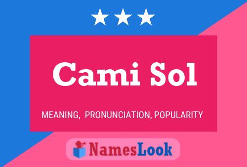 Cami Sol Name Poster