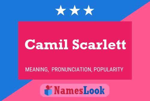 Camil Scarlett Name Poster