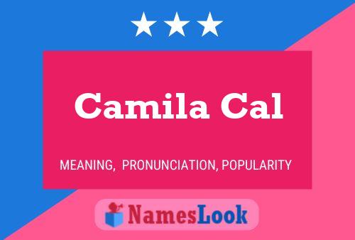 Camila Cal Name Poster