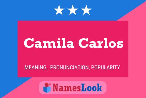 Camila Carlos Name Poster