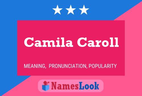 Camila Caroll Name Poster