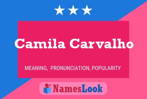 Camila Carvalho Name Poster