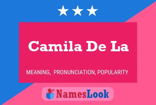 Camila De La Name Poster