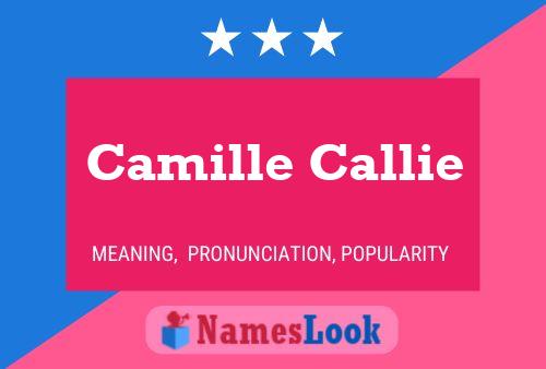 Camille Callie Name Poster