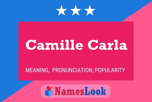 Camille Carla Name Poster