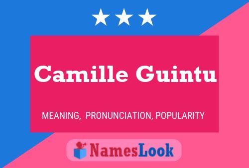 Camille Guintu Name Poster