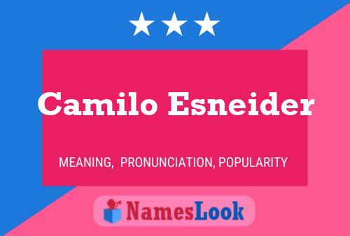 Camilo Esneider Name Poster