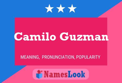 Camilo Guzman Name Poster