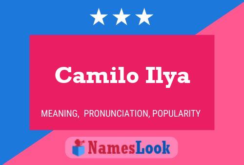 Camilo Ilya Name Poster