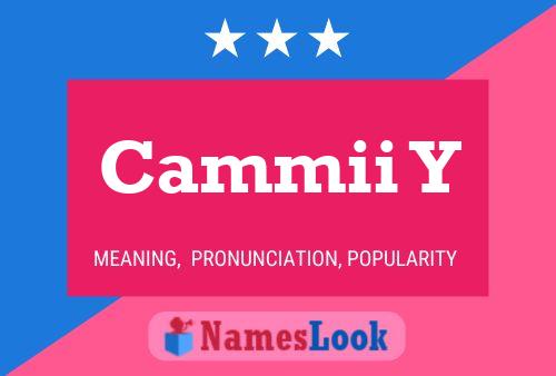 Cammii Y Name Poster