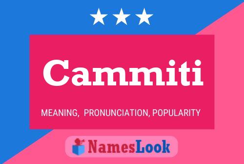 Cammiti Name Poster