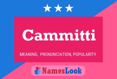 Cammitti Name Poster