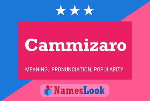 Cammizaro Name Poster