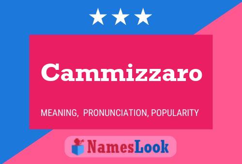 Cammizzaro Name Poster