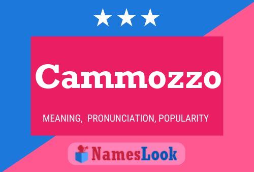 Cammozzo Name Poster