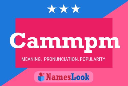 Cammpm Name Poster