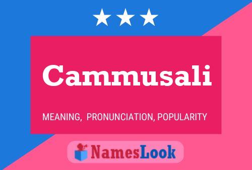 Cammusali Name Poster