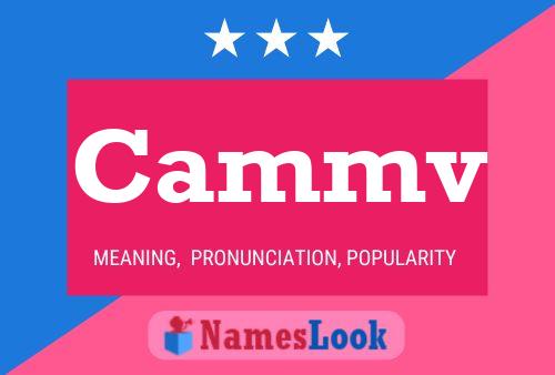 Cammv Name Poster