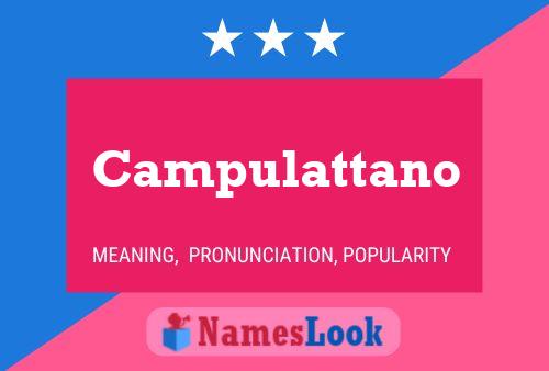 Campulattano Name Poster