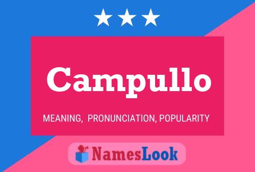 Campullo Name Poster