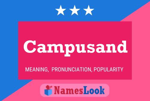 Campusand Name Poster