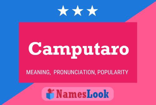 Camputaro Name Poster